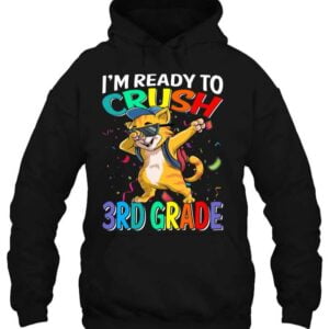 Im Ready To Crush 3Rd Grade Cat Back To School T Shirt