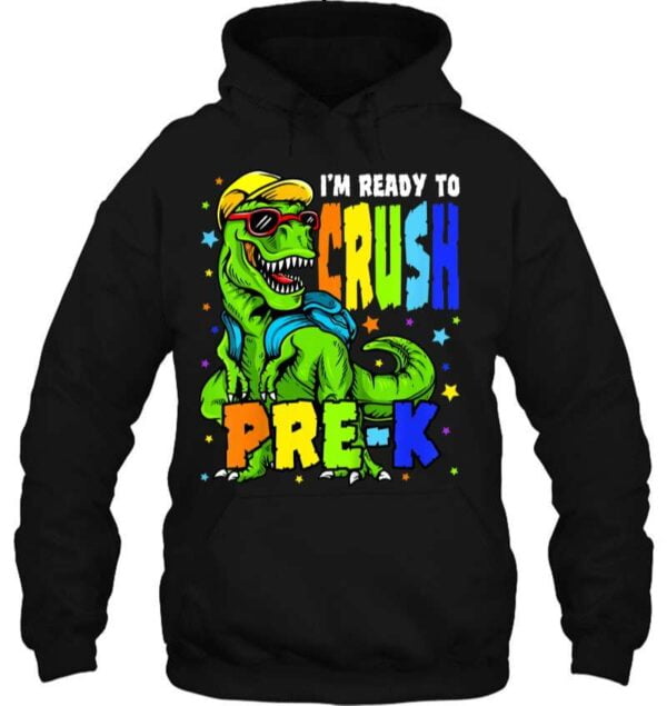 Im Ready To Crush Pre K Dinosaur Unisex T Shirt