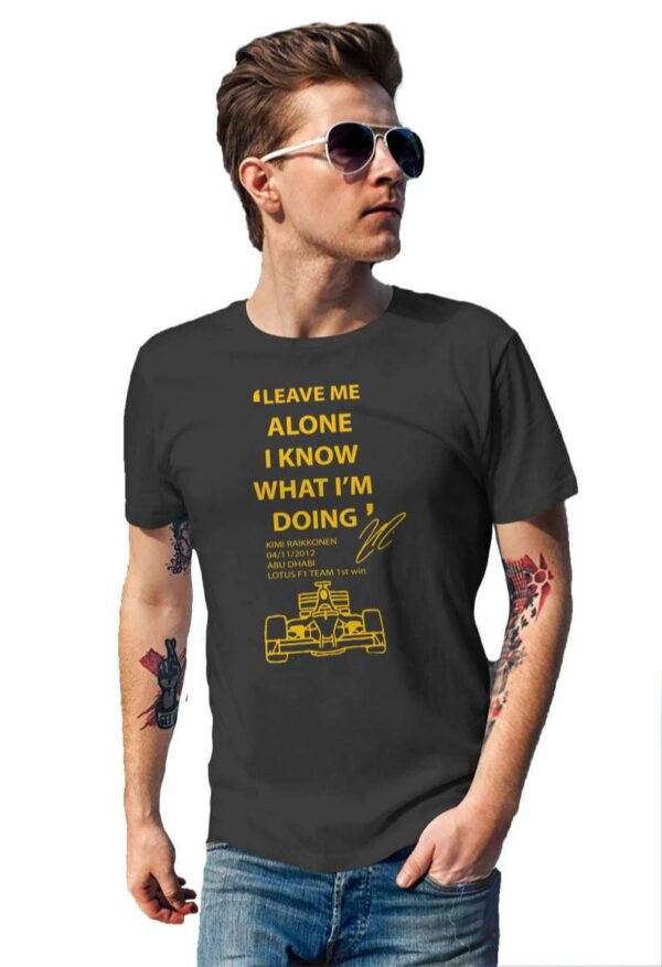 Kimi Rikkonen Leave Me Alone F1 T Shirt