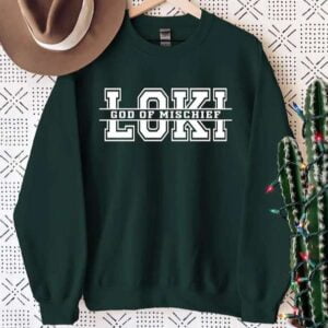 Loki Sweatshirt God of Mischief T Shirt