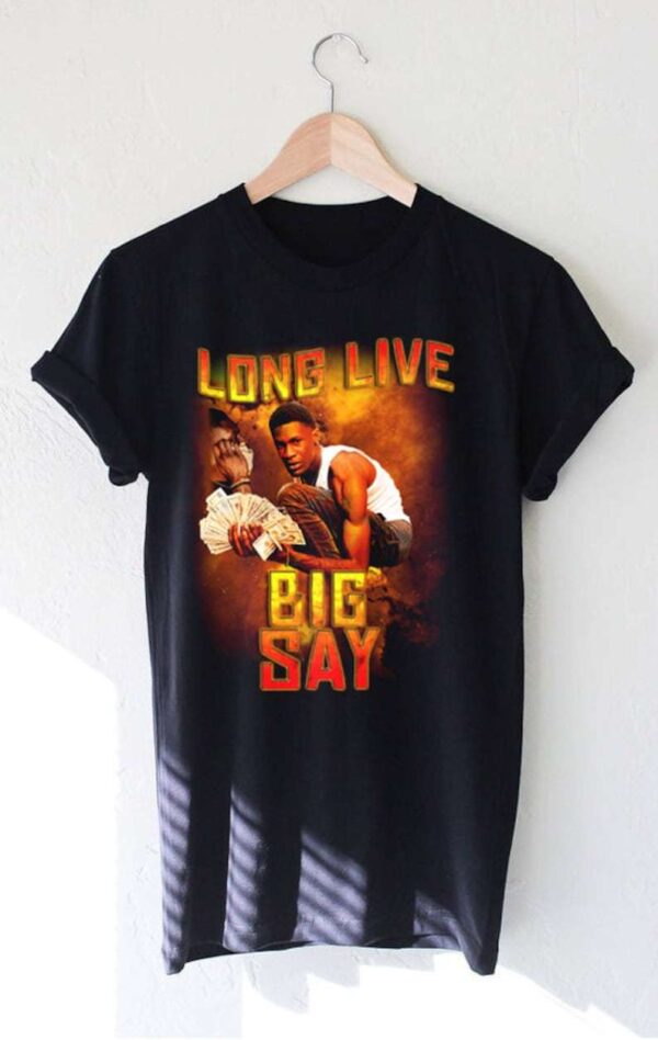 Long Live Big Say Black Unisex Shirt