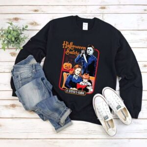 Michael Myers Halloween Safety A Sitters Guide T Shirt