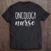 Oncology Nurse Unisex Shirt