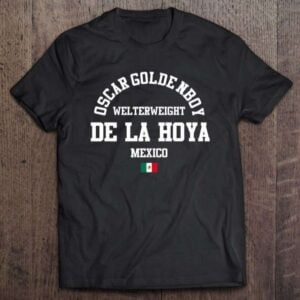 Oscar Golden Boy De La Hoya Gym Heavyweight Boxing Unisex Shirt