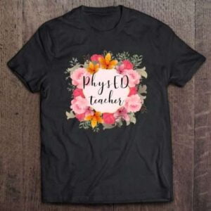 Physical Education Teacher Unisex Shirt