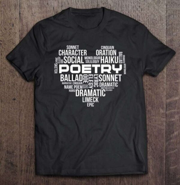 Poetry Heart Words Unisex Shirt