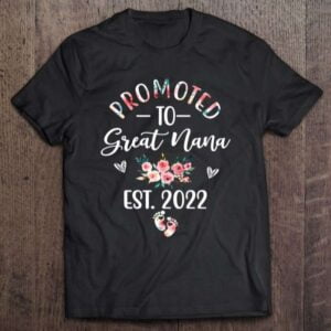 Promoted To Great Nana Est 2022 Unisex Shirt