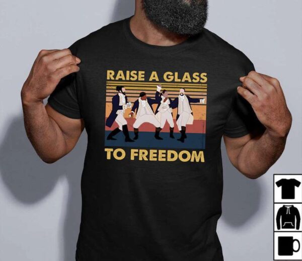 Raise a Glass to Freedom Unisex T Shirt