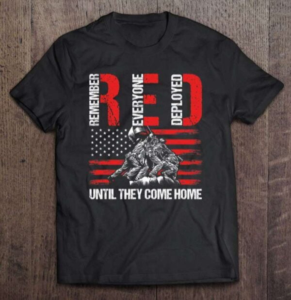 Red Friday Remember Everyone Deployed Unisex Shirt