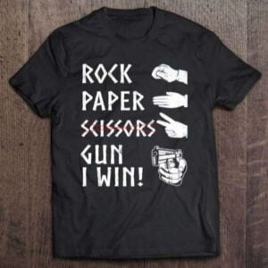 Rock Paper Scissors Gun I Win Unisex Shirt