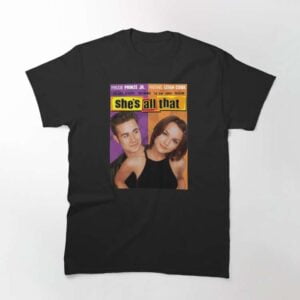 Shes All That Unisex T Shirt