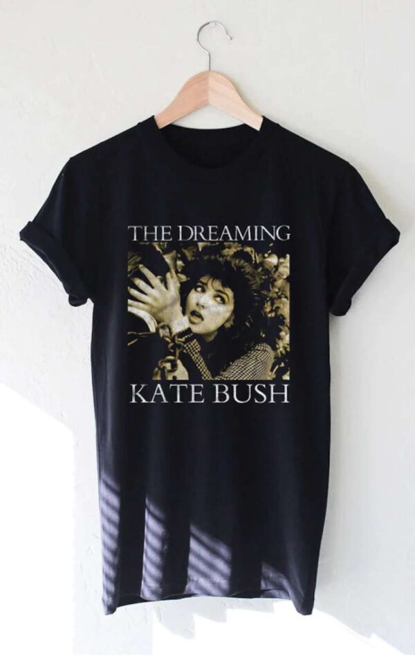 The Dreaming Album Kate Bush Singer Black Unisex Shirt