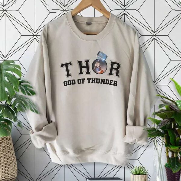 Thor God of Thunder Sweatshirt Unisex T Shirt