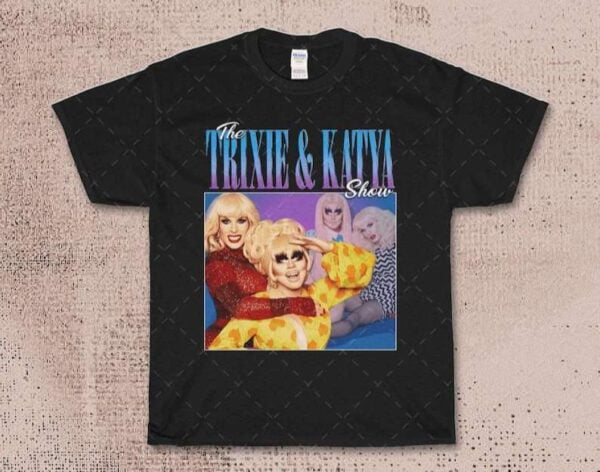 Trixie Katya Unisex T Shirt