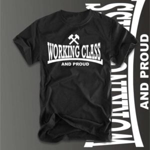 Working Class Unisex Graphic T Shirt