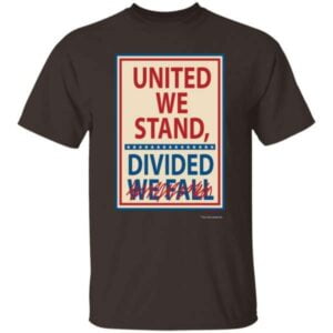 he Late Show with Stephen Colbert United We Stand Charity T Shirt