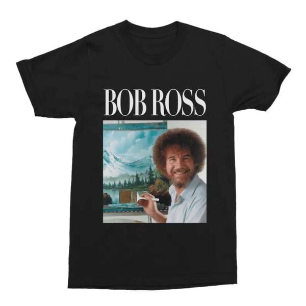 Bob Ross The Happy Painter Unisex T Shirt