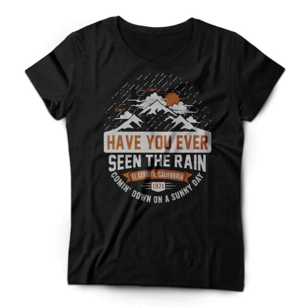 CCR Creedence Clearwater Revival Rock Band Have You Ever Seen The Rain Unisex T Shirt