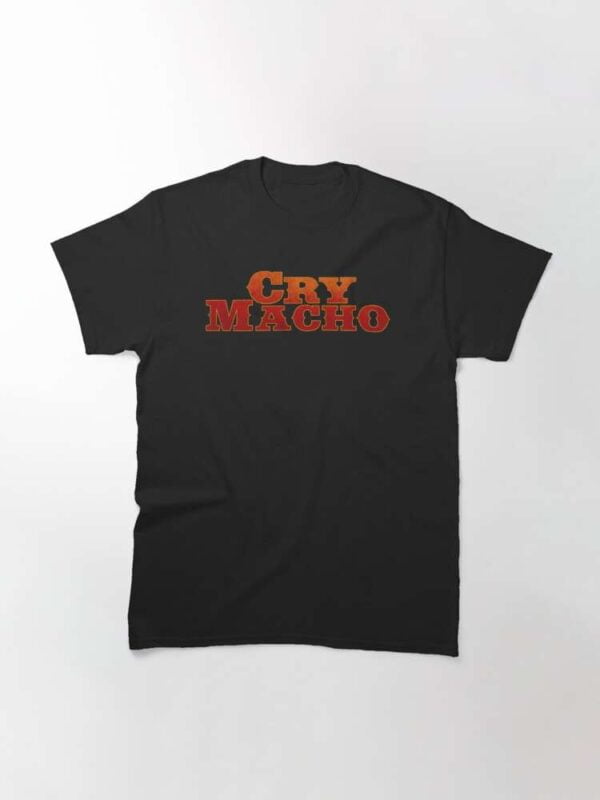 Cry Macho Movie Unisex T Shirt