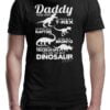 Daddy You Are The Best Dinosaur Dad Unisex T Shirt