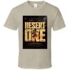 Desert One Movie Unisex T Shirt