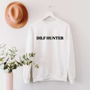Dilf Hunter Sweatshirt Unisex T Shirt