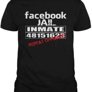 Facebook Jail Inmate 48151623 Repeat Offender Unisex T Shirt