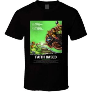 Faith Based Movie Unisex T Shirt