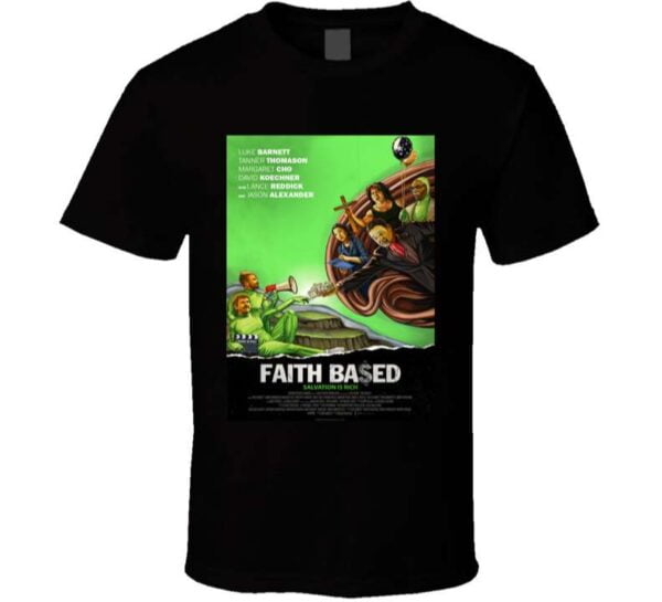 Faith Based Movie Unisex T Shirt