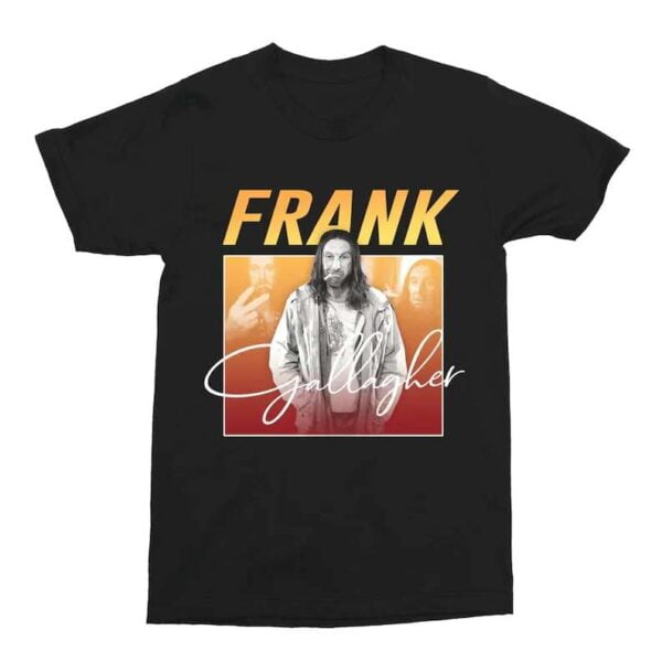 Frank Gallagher Unisex T Shirt