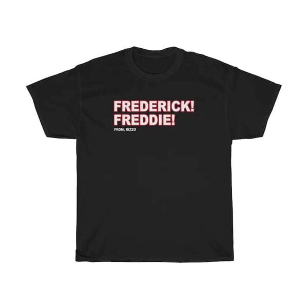 Frederick Freddie Unisex T Shirt