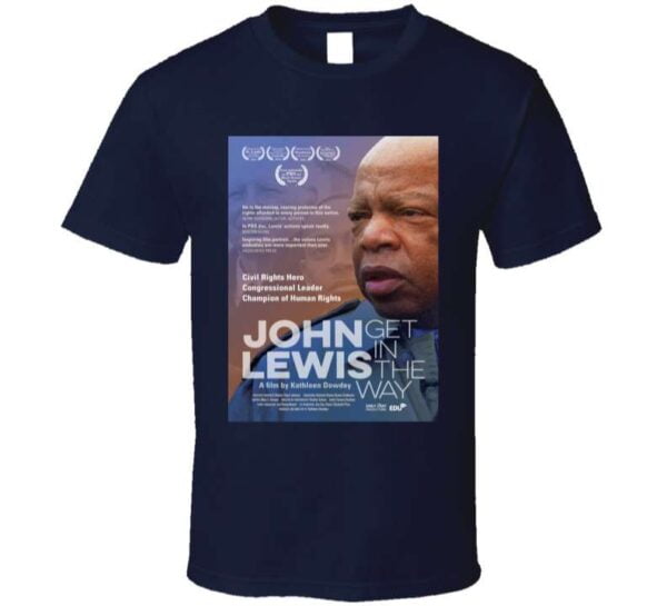 John Lewis Get In The Way Movie Unisex T Shirt