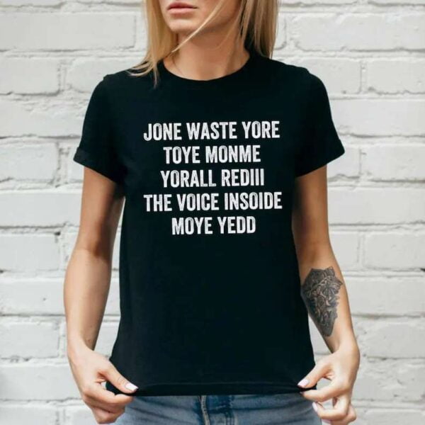 Jones Waste Youre Toy Unisex T Shirt