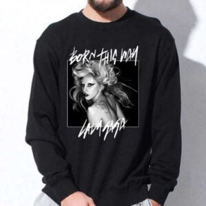 Lady Gaga Sweatshirt