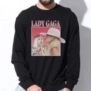 Lady Gaga Sweatshirt Unisex T Shirt
