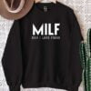 MILF Man I love Frogs Sweatshirt Unisex T Shirt