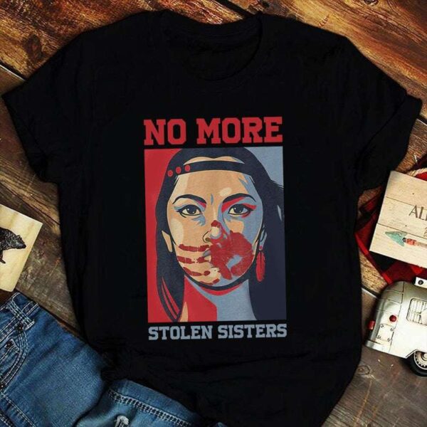 MMIW Missing and Murdered Indigenous Women No More Stolen Sisters Unisex T Shirt