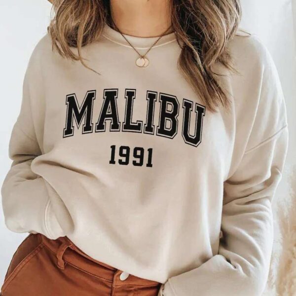 Malibu 1991 Sweatshirt Unisex T Shirt