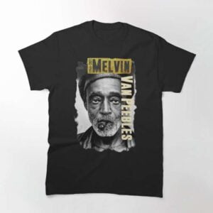 Melvin Van Peebles Unisex T Shirt 2