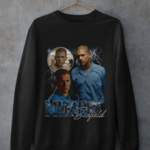 Michael Scofield Prison Break Sweatshirt T Shirt
