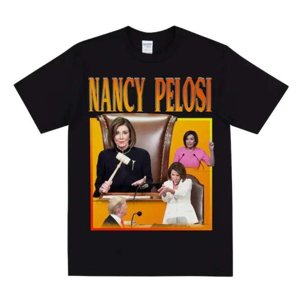 Nancy Pelosi Unisex T Shirt