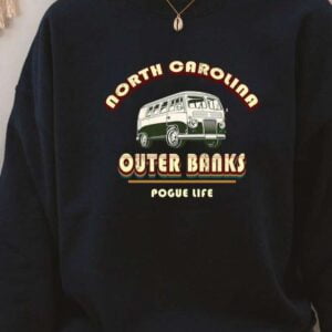 Outer Banks North Carolina Sweatshirt Pogue Life Unisex T Shirt