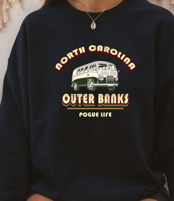 Outer Banks North Carolina Sweatshirt Pogue Life Unisex T Shirt