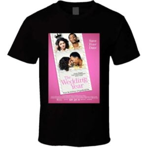 The Wedding Year Movie Unisex T Shirt