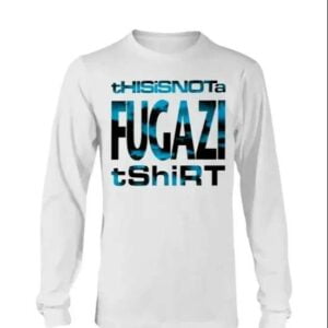 This Is Not A Fugazi T Shirt Hoodie