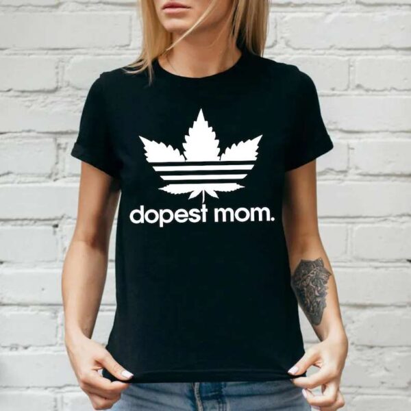 Worlds Dopest Mom Unisex T Shirt