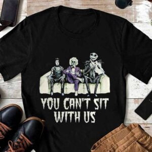 You Cant Sit With Us Crown Jack Skellington Joker Horror Creepy Unisex T Shirt