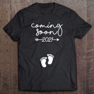 Baby Announcement Pregnancy Pregnant Mom Coming Soon 2021 Unisex T Shirt