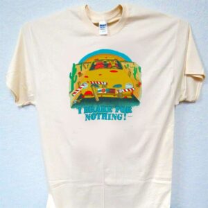 Bad Dog T Shirt I Brake For Nothing