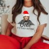 Bebe Its Cold Outside Unisex T Shirt